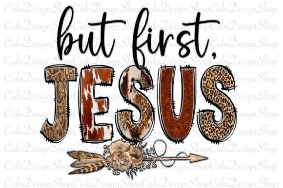 But First Jesus Png, Western Graphics & Print Templates