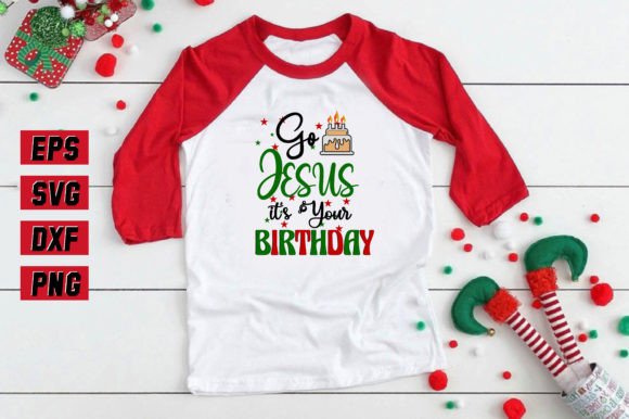 Go Jesus It s Your Birthday Design Graphics for Crafts