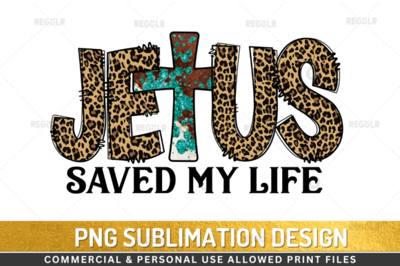 Jesus Saved My Life Sublimation Design: Graphics & Crafts Review